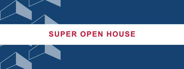 Super Open House